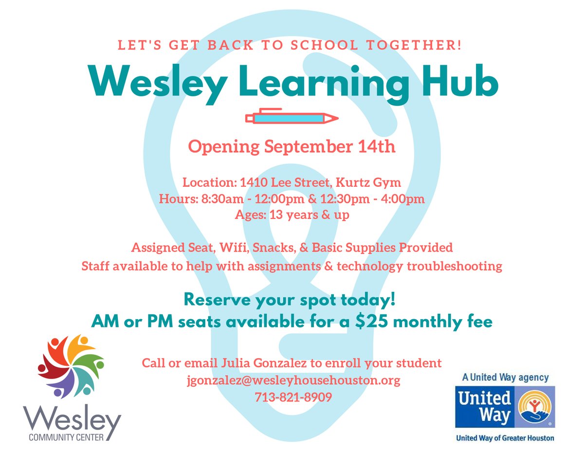 WesleyCCHouston's tweet image. We are excited to announce the Wesley #Learning Hub is opening September 14! Staff will be available to help with assignments &amp;amp; technology troubleshooting. Call or email Julia Gonzalez to enroll your student, info on flyer. #WesleyEmpowers #education #children @HouUnitedWay
