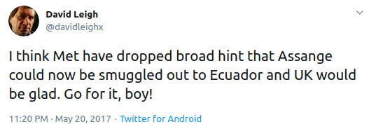 In May 2017  @DavidLeighx foolishly suggested that that UK police would turn a blind eye if Assange tried to escape the embassy and flee to Ecuador. I can only assume this was some kind of sick joke.