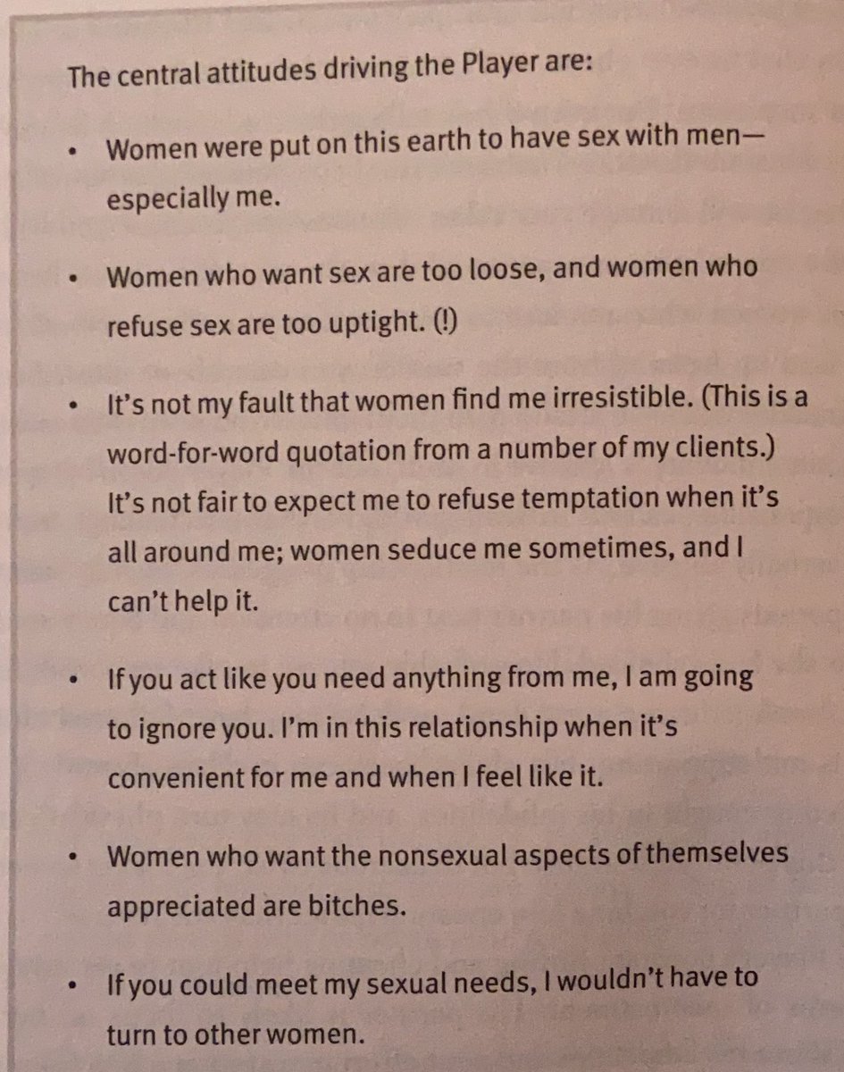 “Chronic infidelity is abuse in itself. The Player’s constant flirting/cheating help them get away with other forms of mistreatment ... you’re likely focused on attempting to stop them from straying away and in the process, lose sight of their pattern of abuse.”