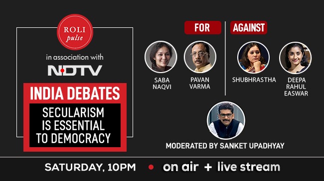 X NDTV India debates Secularism is essential to democracy