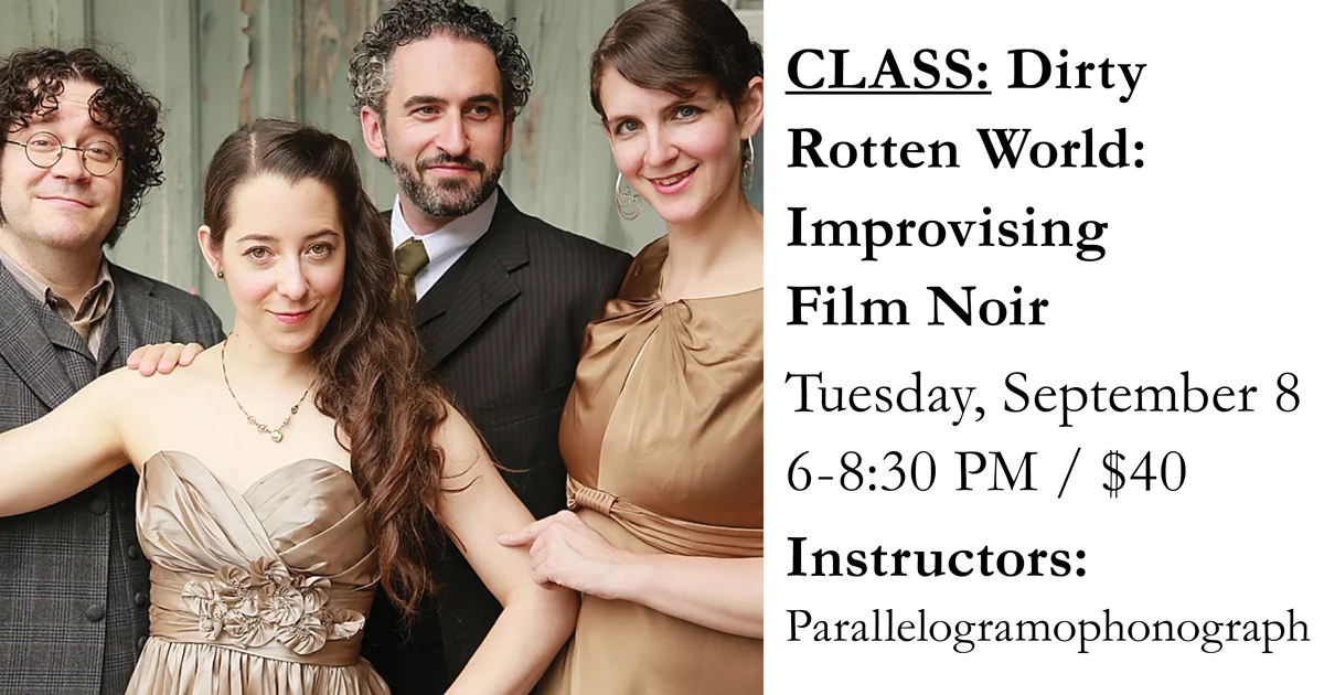 DramaticImprov's tweet photo. DIF Class: Dirty Rotten World: Improvising Film Noir with Parallelogramophonograph
$40 / Tuesday, September 8, 6-8:30 PM https://t.co/slDBtvYLY3 https://t.co/CGIBPtkpg4