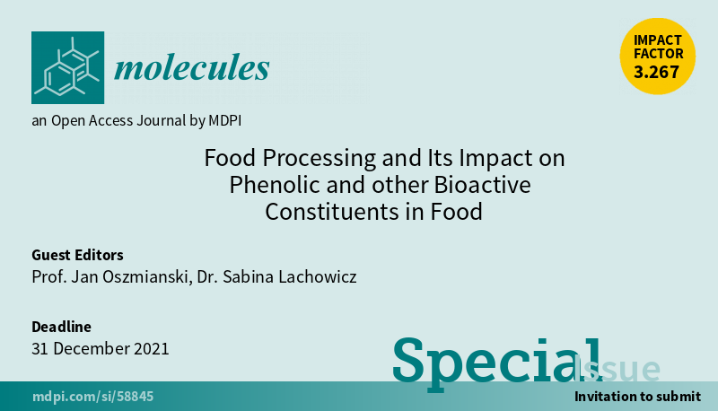 Molecules_MDPI's tweet photo. π’ New Special Issue Open for Submissions: Food Processing and Its Impact on Phenolic and other Bioactive Constituents in #Food
βοΈ Guest edited by Prof. Jan Oszmianski and Dr. Sabina Lachowicz
π https://t.co/1FMenxOx2R
π #PolyphenolicCompounds #BioactiveCompounds https://t.co/MKvCqkcVuh