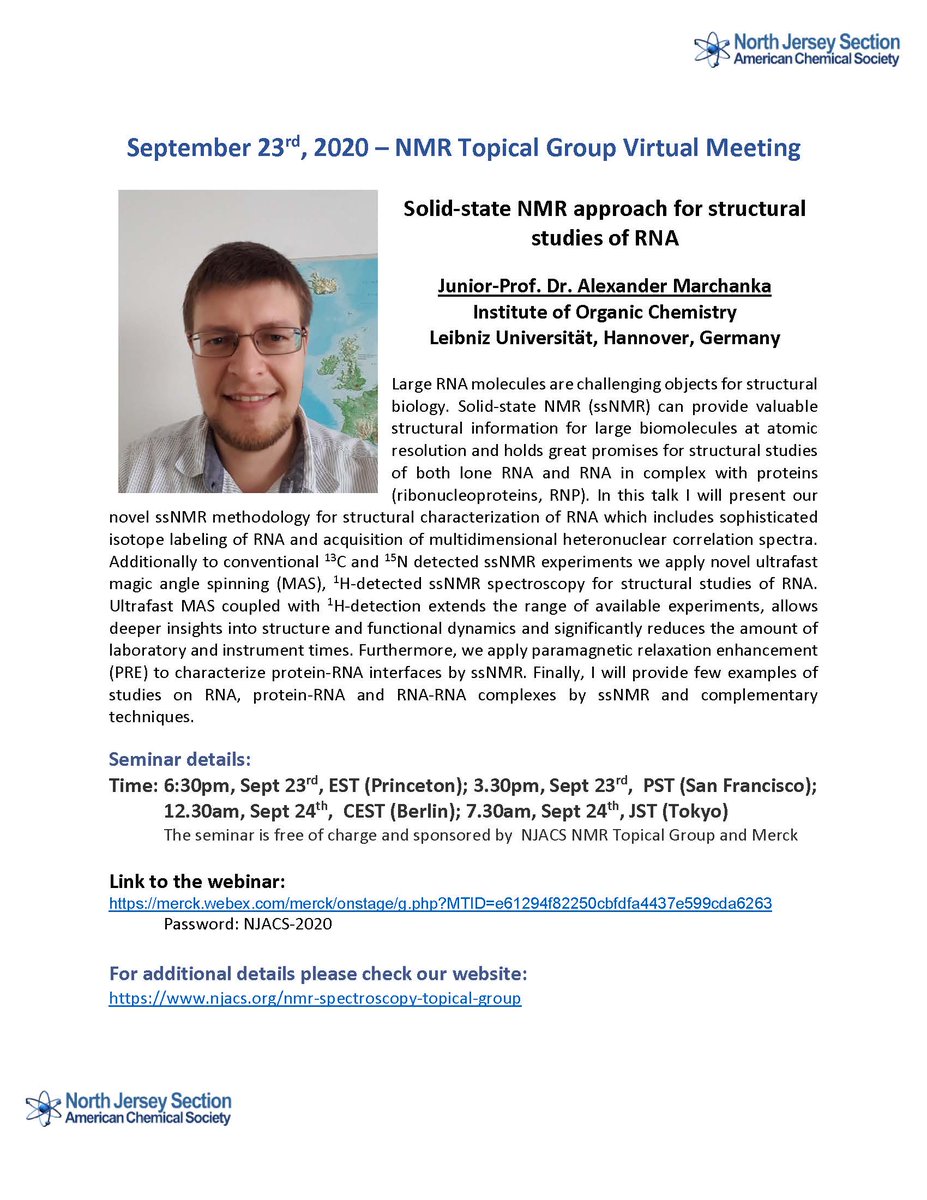 NorthNmr's tweet photo. September 23rd, 2020 – NMR Topical Group Virtual Meeting
Title: Solid-state NMR approach for structural studies of RNA
Speaker: Junior-Prof. Dr. Alexander Marchanka, Leibniz Universität
Link to the webinar: https://t.co/MC7HY6MiBC
Password: NJACS-2020
#NJACS #ACS #NMR #RNA https://t.co/OvjMALGhPa