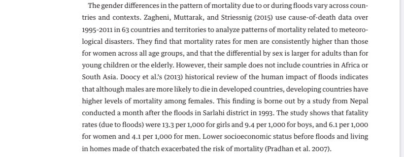 Self citation here bc I took a look at deaths in floods. It’s not at all clear that women are more likely to die across the board. In fact, there’s a  #systematicreview for that. Check out the citation here and a screenshot.  https://openknowledge.worldbank.org/bitstream/handle/10986/27949/W17068.pdf?sequence=4&isAllowed=y