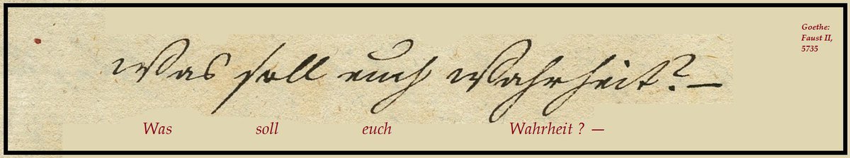 Goethe üstadı, doğum gününde şu abidevi cümlesiyle analım: 

                     "Hakikat sizin neyinize? –"

.
[Faust II, 5735]