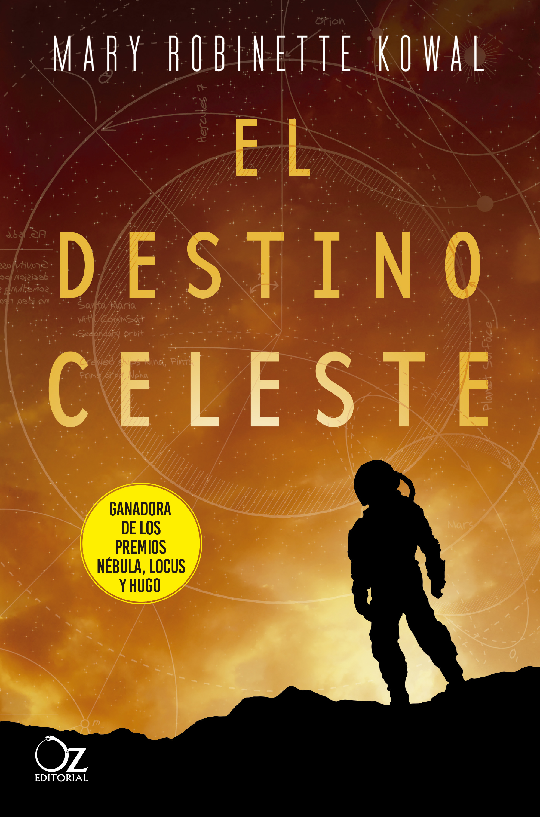 La astronauta II. El destino celeste de Mary Robinette Kowal (Oz)