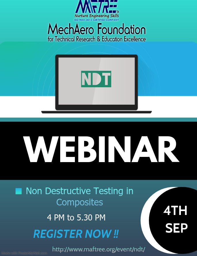 MAFTREE is offering a free webinar on Non Destructive Testing in Composites.
Learn from home be safe and gain knowledge.

Date: 04-09-2020
Time: 04:00 p.m-05:30 p.m

Kindly register through the link provided below
maftree.org/event/ndt/