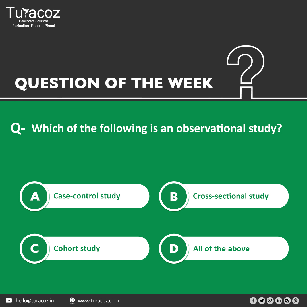 turacoz's tweet image. The question of the week is here!
.
#Observationalstudy #casecontrolstudies #crosssectionalstudy #cohortstudy #journal #clinicaltrials #scientificresearch #medicaleducation #medicalsciences #medicalwriting #scientific #medicalcommunications #publishing #Doctors #publication