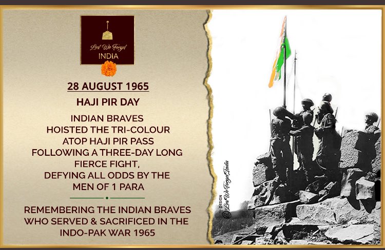 #Remembering1965 and the gallantry of our #IndianBraves who fought to hoist the Tricolour at #HajiPir Pass, #OnThisDay 28 August in 1965

#LestWeForgetIndia🇮🇳 all who fought and sacrificed three consecutive days to wrest the strategic pass held by the enemy. #HajiPirDay