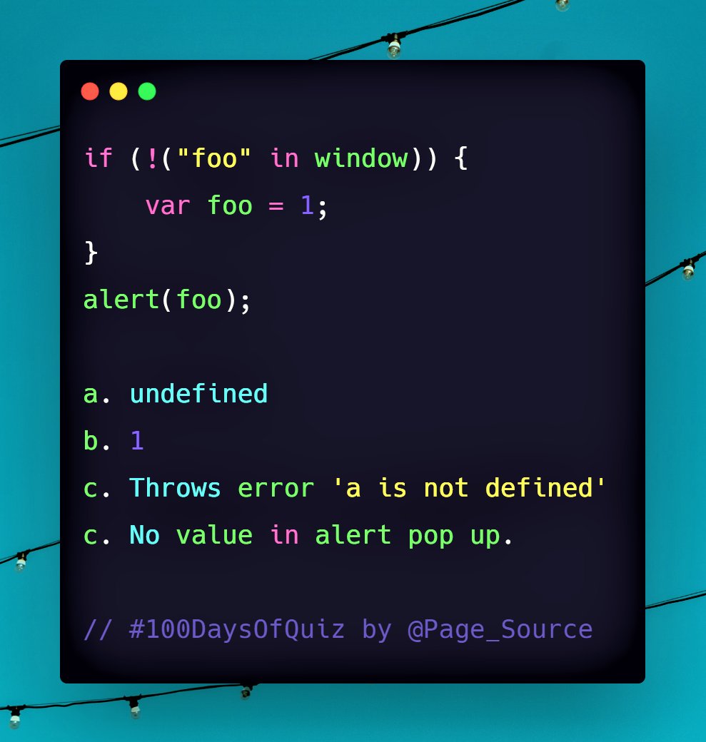 Day 28 question in  #JavaScript 100 Days Of QuizTake a guess, what value do we see in the alert?  Follow this thread for all questions  #100DaysOfCode  #100DaysOfQuiz  #DEVCommunity  #DevComIN  #webdevelopment  #webdev