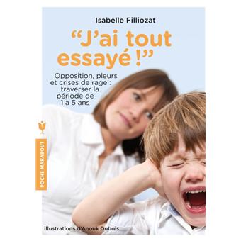 [17] "J'ai tout essayé" d'Isabelle Filliozat. Je l'ai lu à force d'entendre parler de Filliozat sans être forcément convaincue, j'y ai trouvé quelques "clés".