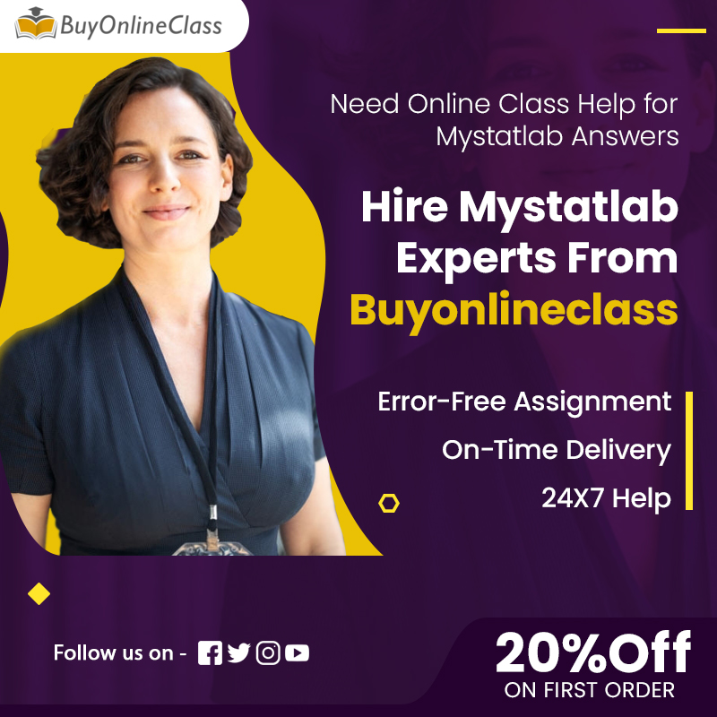 buyonlineclass's tweet image. Do you need an expert’s help in solving the #MyStatLab homework answers? It’s easy to hire the industry’s best MyStatLab experts offered by 👉 @buyonlineclass. Visit - bit.ly/32wRaAf #mystatlabanswers #homework #assignment #assignmenthelp