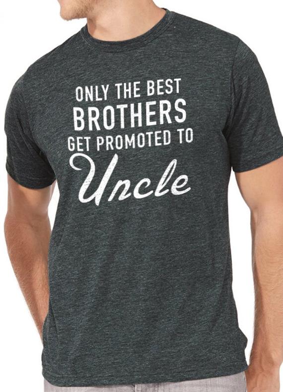 Uncle Shirt Only The Best Brothers Get Promoted etsy.me/32vdev3 #youcan'tscareme #brothergift #thebestbrothers #promotedtouncle