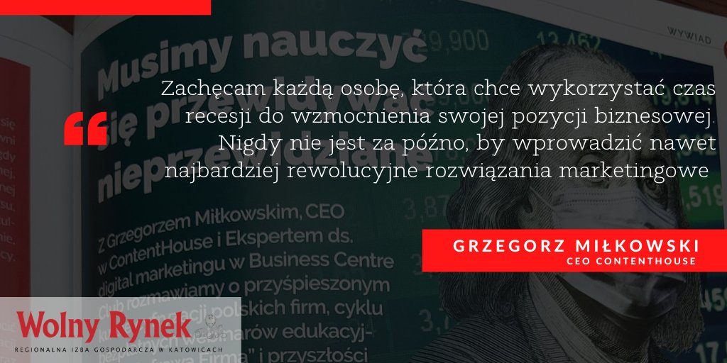 ContentHousePL's tweet photo. Na piątek zapraszamy do lektury magazynu 𝗪𝗼𝗹𝗻𝘆 𝗥𝘆𝗻𝗲𝗸, wydawanego przez @RIGKatowice. Na łamach najnowszego numeru. nasz CEO, Grzegorz Miłkowski, zdradza, jak dzięki działaniom marketingowym, pomóc firmie przejść przez recesję 📉 https://t.co/xurNVojhXu