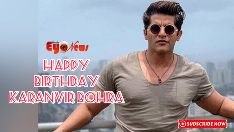  Wish from Back Eye News | Happy Birthday Karanvir Bohra  