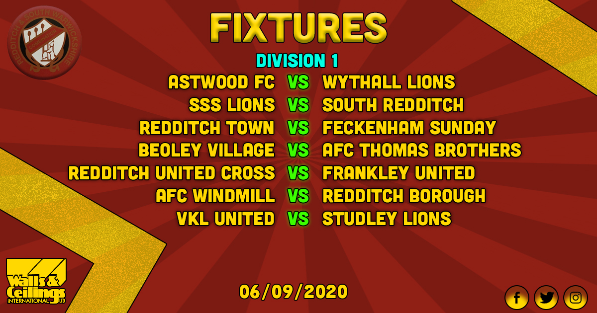 Opening fixtures for this season:

<a href="/astwood_fc/">Astwood FC</a> vs <a href="/LionsWythall/">Wythall Lions</a> 
@SSSLionsFC vs South Redditch FC
@FcRedditch vs <a href="/FeckenhamFC1881/">Feckenham FC</a> 
Beoley Village vs <a href="/AFCThomasBros/">AFC Thomas Brothers</a> 
@UtdCross vs Frankley United
AFC Windmill vs <a href="/redboroughfc/">Redditch Borough F.C</a> 
<a href="/VKLUTD/">VKL</a> vs <a href="/LionsStudley/">Studley Lions FC</a> 

Sponsored by <a href="/WAClimited/">WAClimited</a>