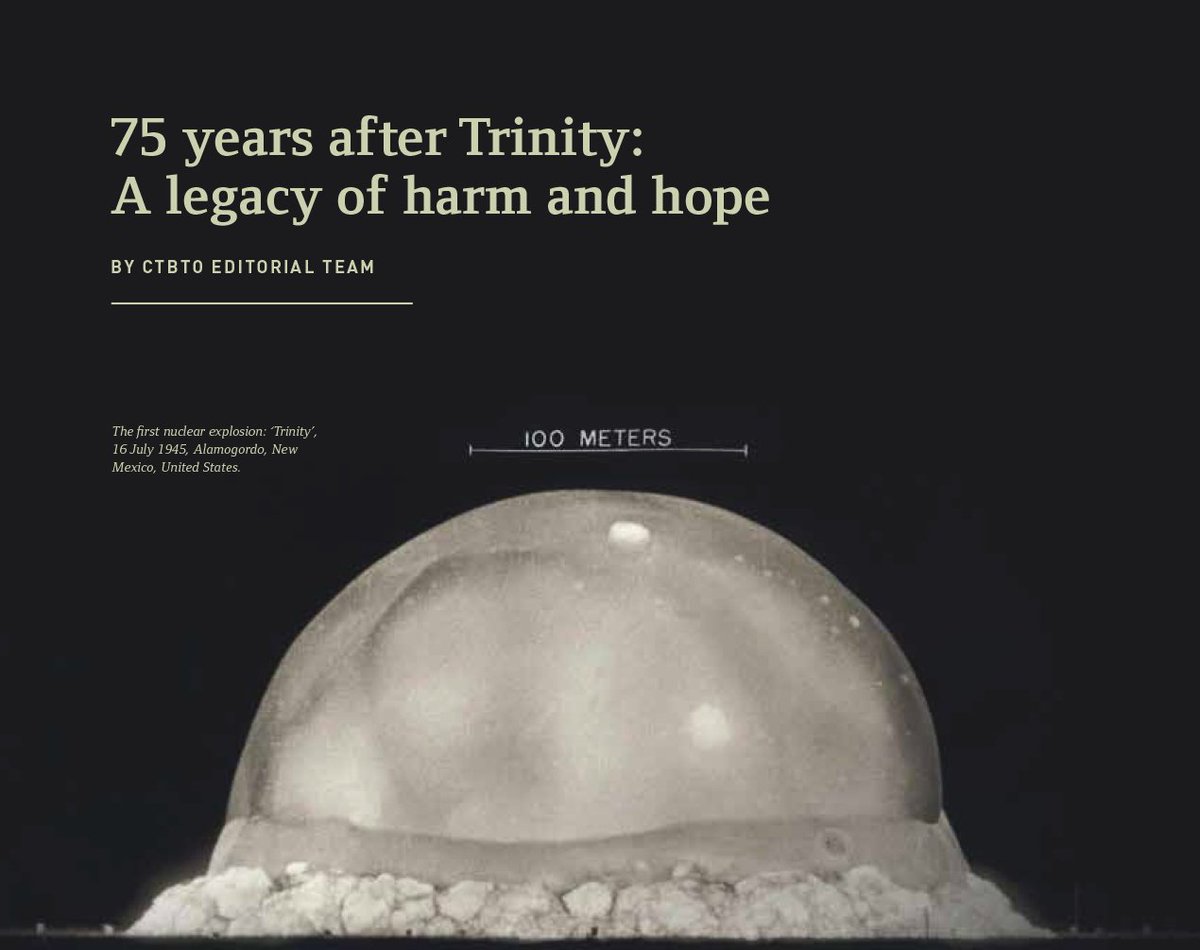 CTBTO's tweet photo. Ahead of Intl Day #AgainstNuclearTesting, this article in the brand-new #CTBTO Spectrum magazine reflects on the legacy of harm and hope 75 years after Trinity, the first #nuclear test. High time to close the door on #nucleartests. #Trinity75 #IDANT https://t.co/iYWgVZ5NCU https://t.co/t75if9FRnN