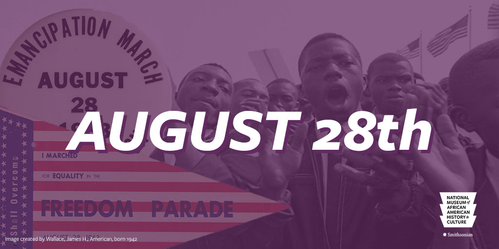 On August 28th, key events would occur throughout history that shaped the lives of African Americans from then to present-day.  #APeoplesJourney  #ANationsStory