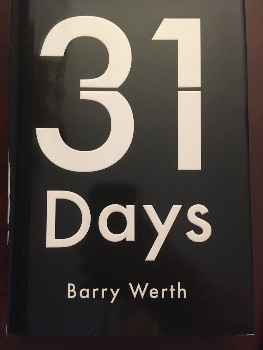Suggestion for August 28 ... 31 Days: The Crisis That Gave Us the Government We Have Today (2006) by Barry Werth.