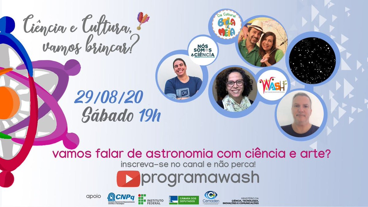 cemadeneducacao's tweet photo. Neste sábado - 29/08, às 19h, será transmitido um novo episódio do Programa - Ciência e Cultura. Vamos Brincar? com o tema - ASTRONOMIA. Acompanhe pelo canal do youtube do Programa Wash #Programawash #Bolademeia #Nossomosaciencia #Cemaden https://t.co/qoKb0fIid6