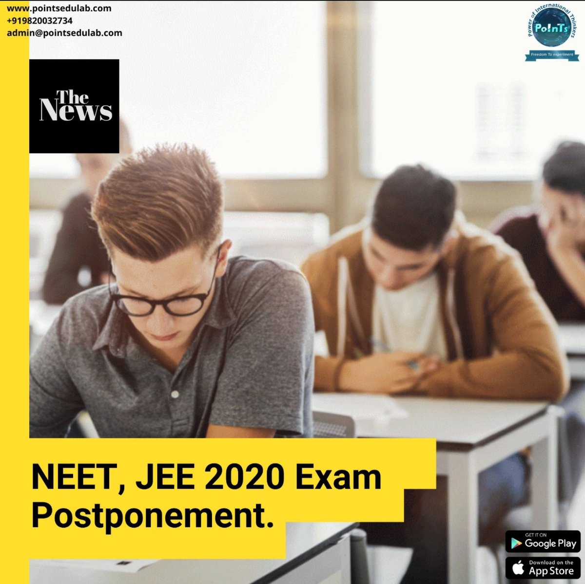 p_edulab's tweet image. NEET 2020 and JEE Main 2020 Examinations are scheduled in September. Many political leaders have asked for the postponement of exams. Check out the whole news here- Times Now: bit.ly/34GXA2r

Visit Website - pointsedulab.com

Download App - onelink.to/b7c3f3