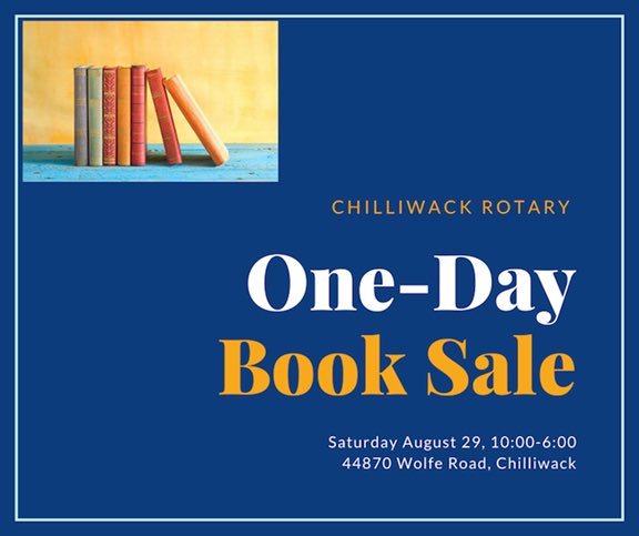 It’s tomorrow and It’s outside! Chilliwack Rotary is holding a one-day book sale on Saturday August 29 from 10:00 am to 6:00 pm. 
#rotaryclubofchilliwack #booksale #sharechilliwack #chilliwack #chilliwackreads