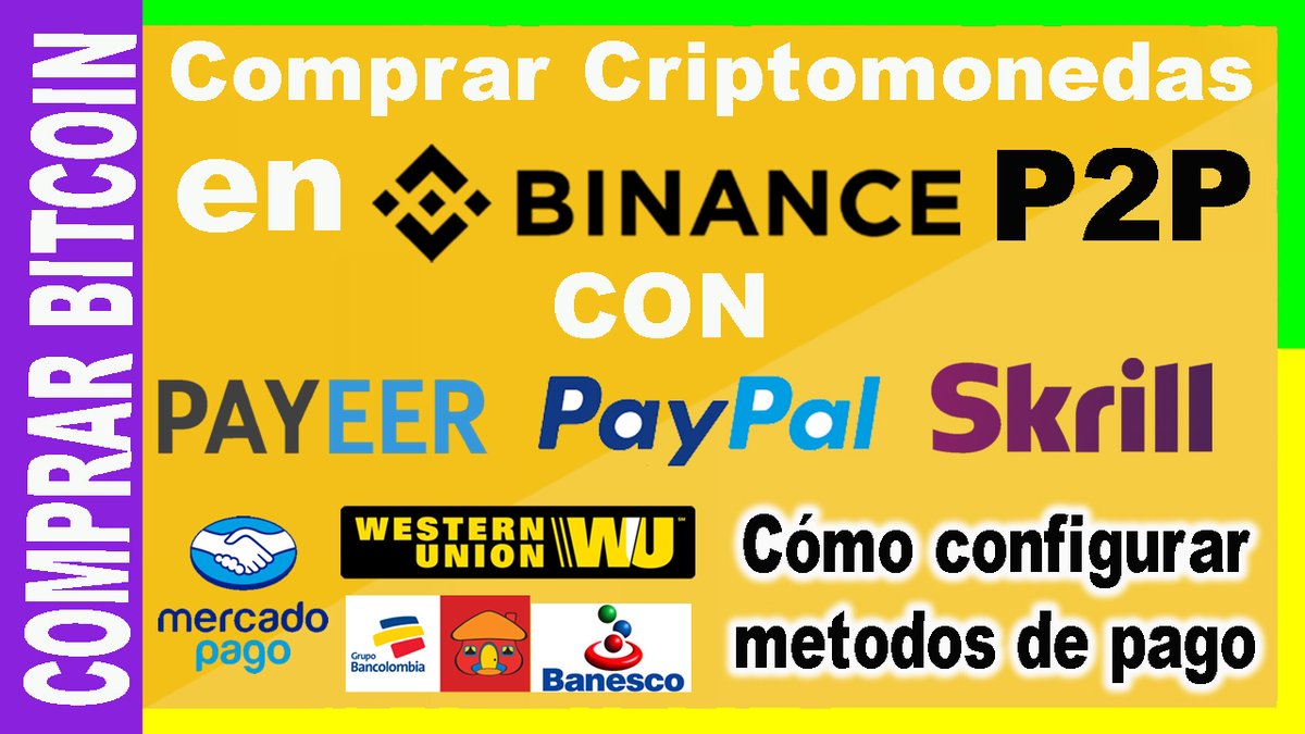 En #Binance P2P puedes comprar #Bitcoin con #PayPal #Payeer #MercadoPago  #Skrill #WesternUnion #Nequi #Bancolombia #BancoBogota #Mercantil  #Provincial y muchos mas.🥳 Como configurar métodos de pago❔👇👇👇  🔶Tutorial👉https://t.co/HEgvbjRWlh #BinanceP2P