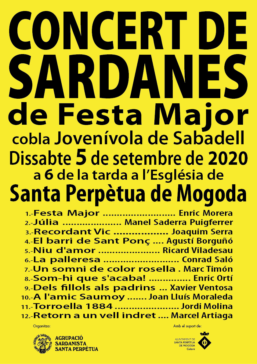 ASardanista_SPM's tweet image. Concert de #sardanes de #festamajor, amb la Jovenívola de Sabadell, dissabte #5set, a 18:00h., a l’església de #SantaPerpetua Mogoda. “Mans, mascareta i distància”. Cal reserva prèvia (màxim 2 entrades): enviar nom, cognoms i telèfon de contacte a agrupacio@sardanista.org.