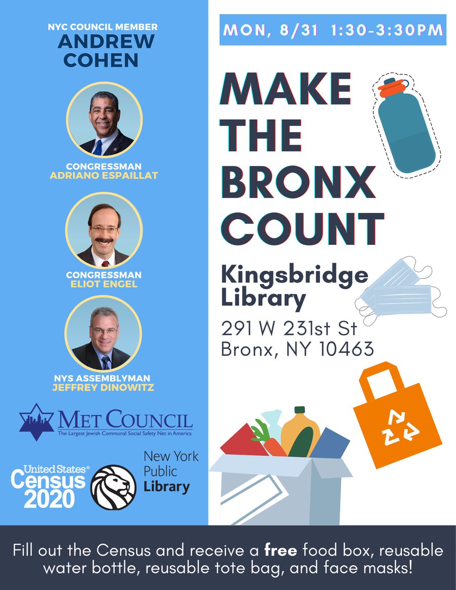 AndrewCohenNYC's tweet photo. Join us to get Bronxites counted in the 2020 Census! Stop by the Kingsbridge Library (291 W 231st St) on Monday, 8/31 between 1:30pm & 3:30pm to fill out the census and get a free food box courtesy of @metcouncil, reusable water bottle, tote bag, & face masks.
#MaketheBronxCount https://t.co/qzWM01lKsl