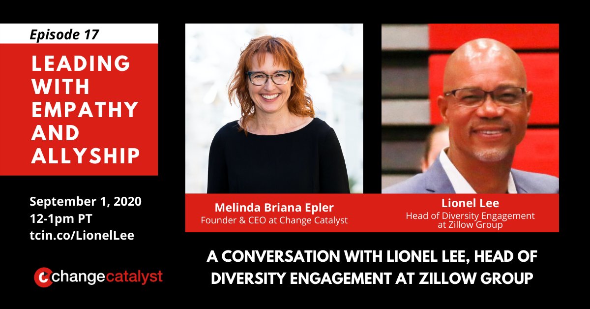 [Image Description: Promotional image for Leading with Empathy and Allyship Episode 17: A Conversation with Lionel Lee, Head of Diversity Engagement at Zillow Group. It is a black card with red accent colors and white text, featuring Melinda Briana Epler (a white woman with red hair and glasses, smiling into the camera) and Lionel Lee (a Black man with a shaved head wearing glasses and smiling into the camera.)]