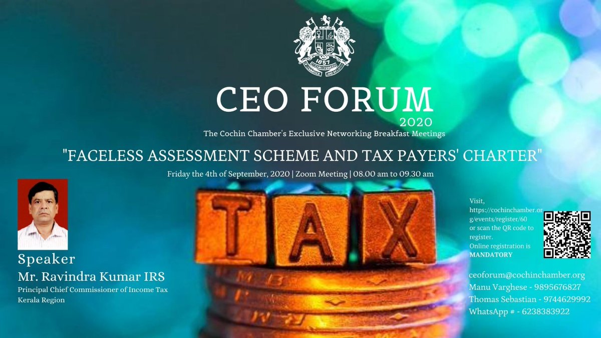 Upcoming CEO FORUM Meeting

Friday, 4th September 2020 | 8 - 9:30 am| Zoom 

Prior registration is mandatory!

For registrations, 
cochinchamber.org/events/registe…

#incometaxindia #ceoforum #ccci #cochinchamber #facelessassessment #taxation #taxpayerscharter #tax #business #india
