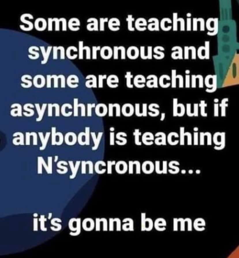 MathMindset's tweet image. How was this not brought to my attention in the spring? I’m gonna be singing in my head (and often out loud) every meeting that someone brings up synchronous from here on out!