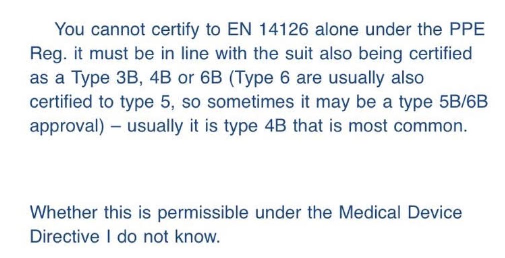 Third, what appears to have been tested was one isolation suit – model L160: not much if you are buying £32m worth. And it appears only to have been tested to standard EN14126/2003. Here’s what the British Safety Industry Federation say about testing to that standard. /13