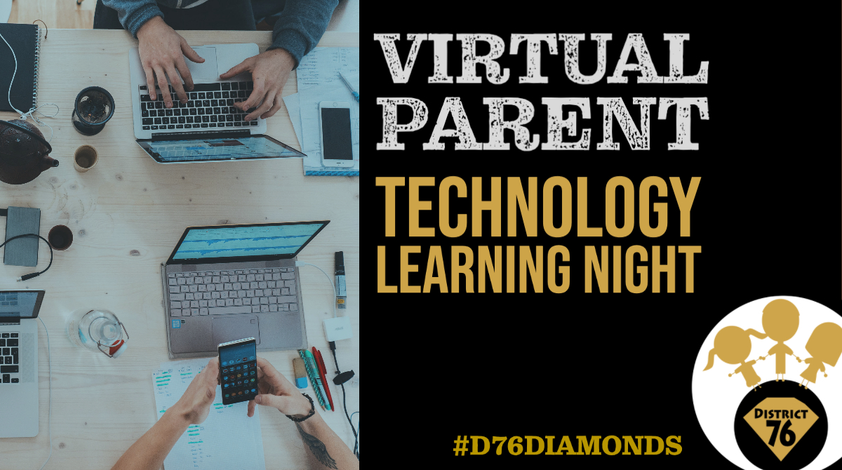 Join us on September 1st at 6:10 pm for our first Virtual Parent Technology Night with Q&amp;A hosted by our Tech Dept. bit.ly/D76PTC #D76Diamonds