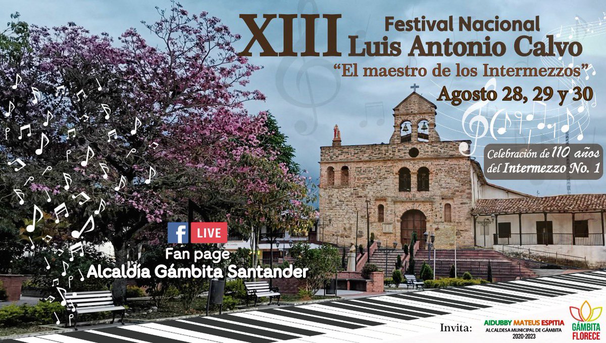 gambitaflorece's tweet photo. XIII FESTIVAL NACIONAL LUIS ANTONIO CALVO. El maestro de los Intermezzos. Agosto 28, 29 y 30. Los esperamos! https://t.co/Me3l224i1V