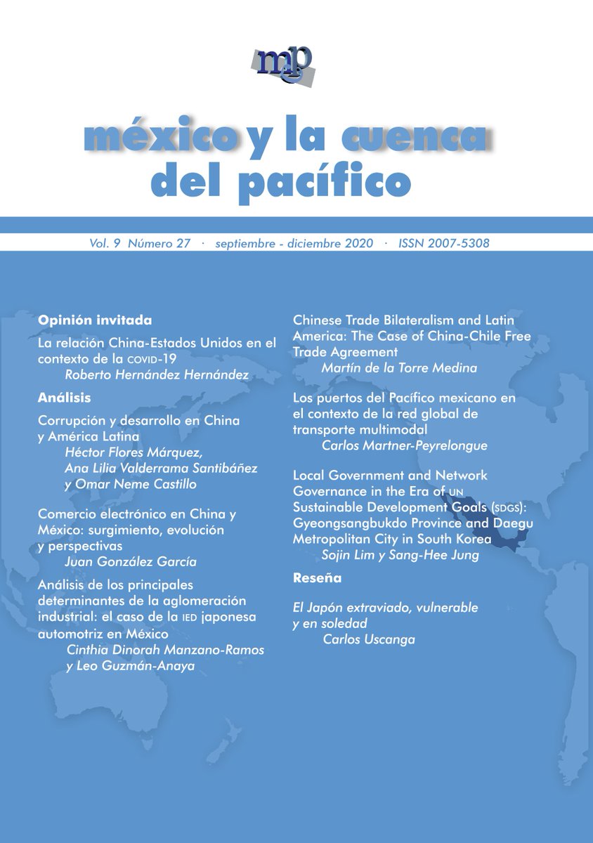 Nos complace compartirles que el nuevo número de México y la Cuenca del Pacífico, correspondiente a septiembre-diciembre de 2020.