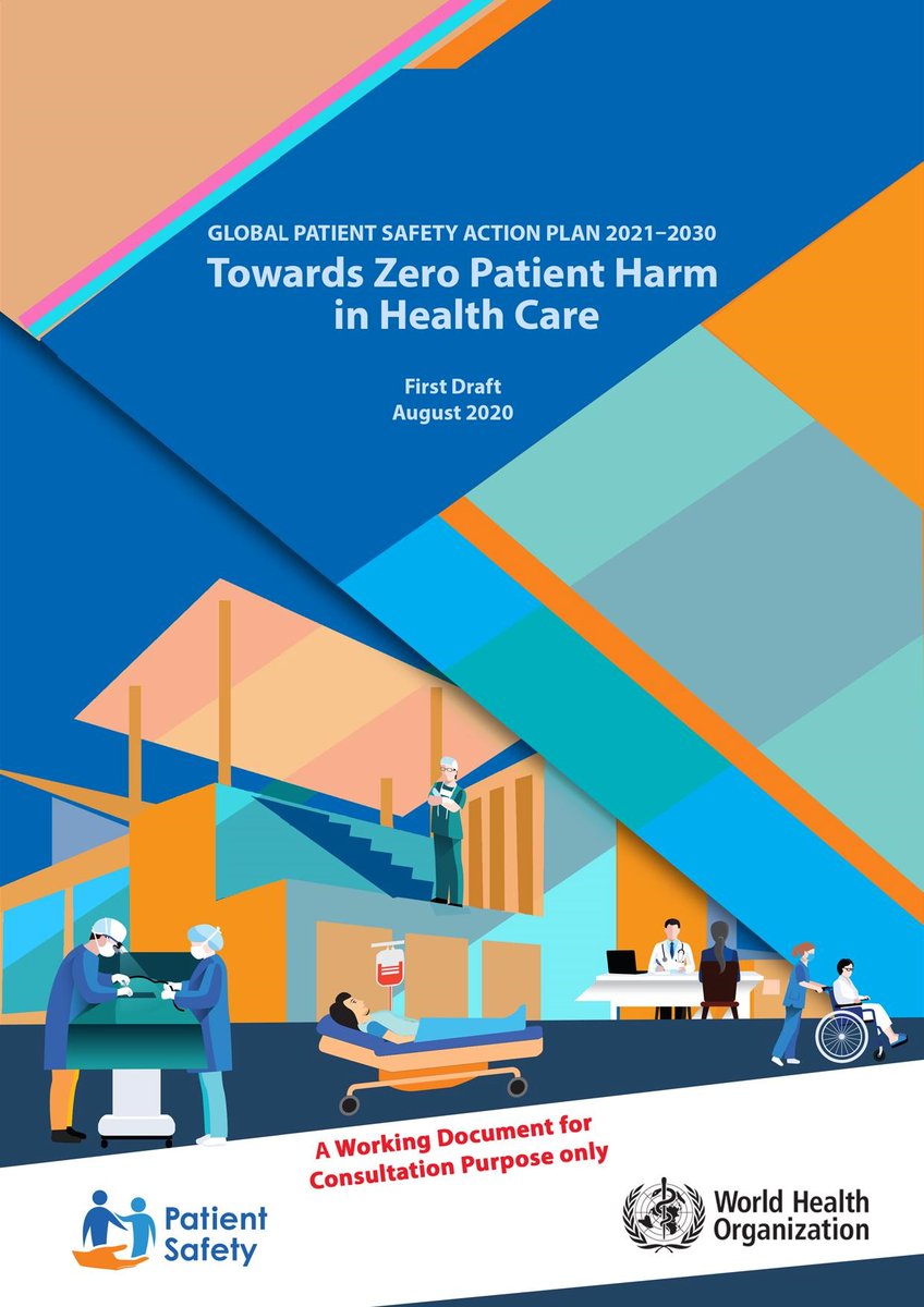 NeelamDhingra1's tweet photo. Towards Zero Patient Harm in Health Care: Global Patient Safety Action Plan 2021-2030 is open for public consultation. @WHO #PatientSafety Flagship: A Decade of Patient Safety invites comments on https://t.co/CkjR4PVeId the first draft of the action plan https://t.co/Hu3wYfWNHZ https://t.co/LEWCQomXMG