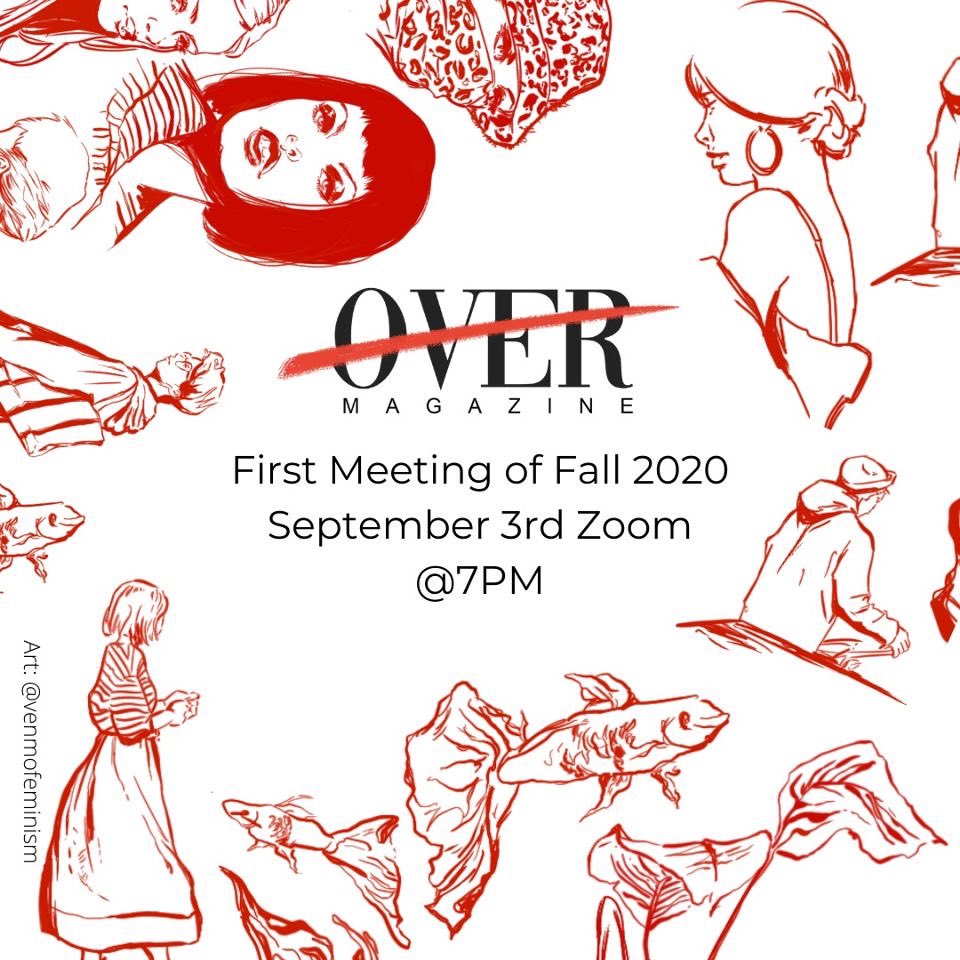 0ver_Magazine's tweet photo. We’re inviting you to join our first zoom meeting of Fall 2020! Artists of all mediums are welcome! See y’all there, Sept 3 at 7pm! Zoom link will be posted the day of.❤️ Illustrations: @venmofeminism https://t.co/Fp7rQAYl9C