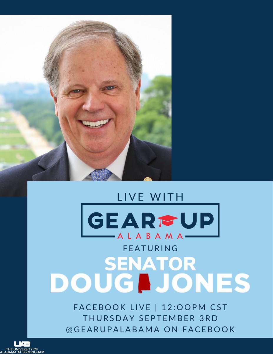 We're so excited to bring back our Facebook Live events, but we're even more excited to announce that our first guest will be <a href="/SenDougJones/">Archived: Senator Doug Jones</a>! Join us Thursday September 3rd at 12:00PM CST to see Senator Doug Jones in conversation with GEAR UP Alabama students.