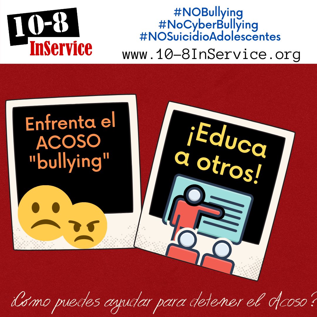 10_8InService's tweet image. Consejos: ¿Cómo puedes ayudar para detener el Acoso (“bullying”)?
#NOBullying #NoCyberBullying #NOSuicidioAdolescentes
10-8InService.org
