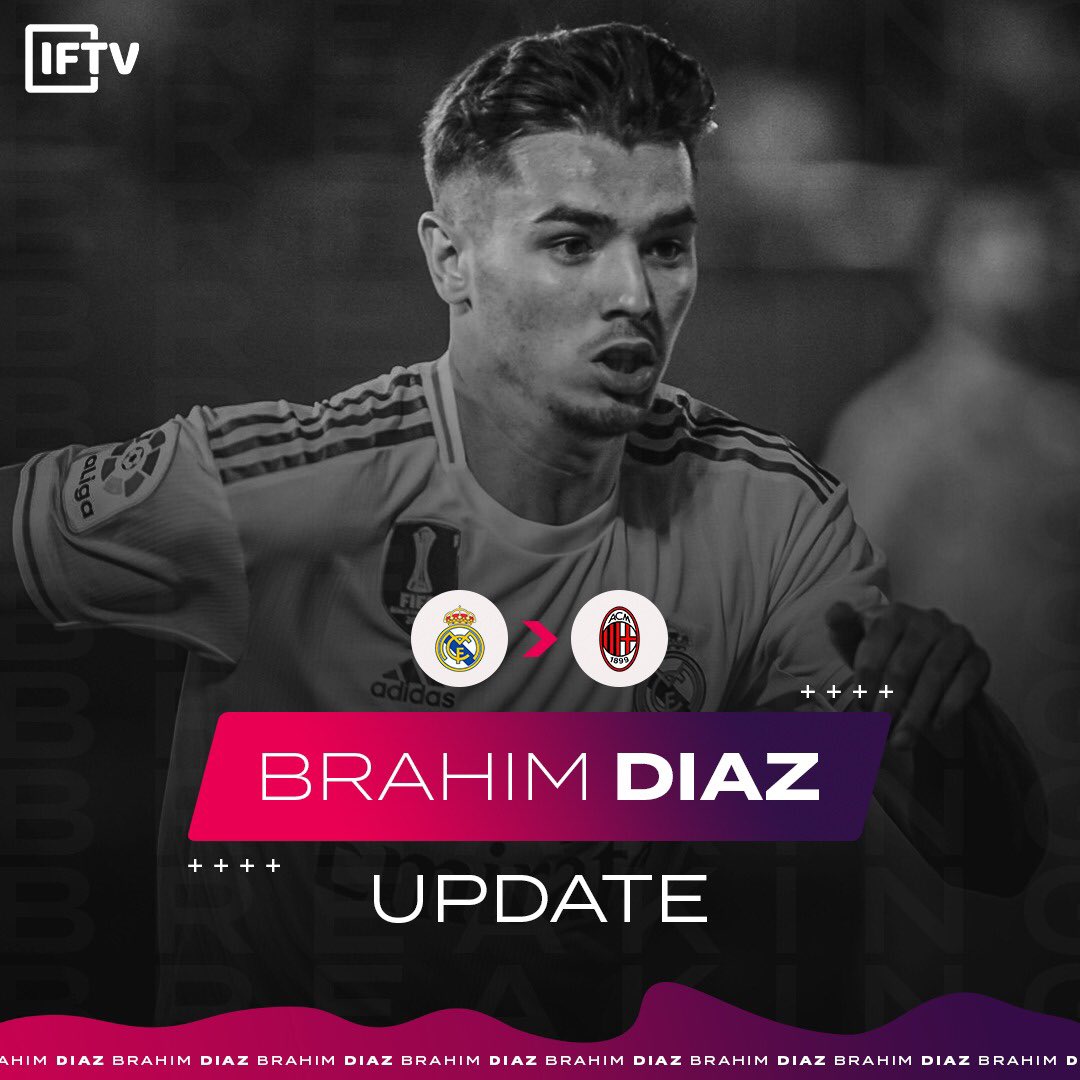 Italian Football Tv On Twitter Ac Milan Have Found An Agreement With Real Madrid For Brahim Diaz Are Just One Step Away From Signing The Player All That S Left Is For