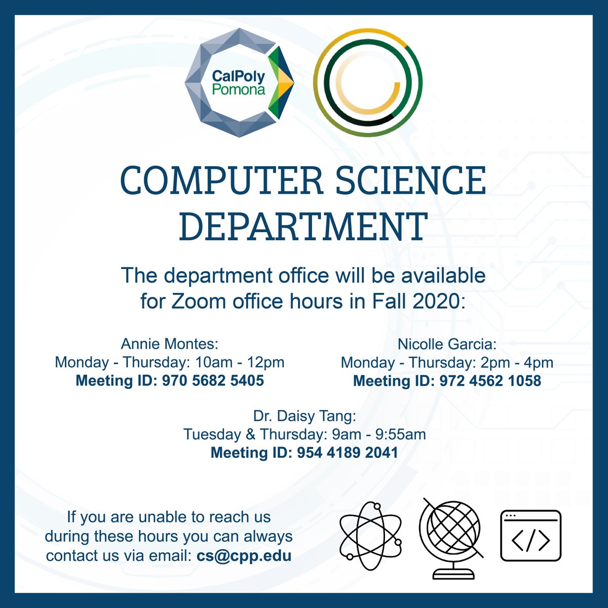 CPPComputerSci's tweet image. Good afternoon Broncos, the CS Department has updated its office hours. We will now be offering a morning and afternoon session for you to attend. Monday - Thursday, we will be available to assist via Zoom. You can always send us an email for any other questions you may have.