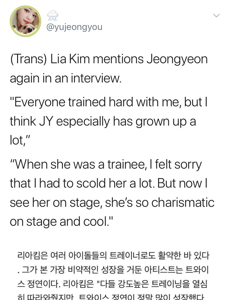 Choreographer Lia Kim has said that Jeongyeon is her most memorable student, and has mentioned her several times now.She talked about how Jeongyeon works so hard, how much she has improved, and how when she sees her on stage now she’s very cool and charismatic.