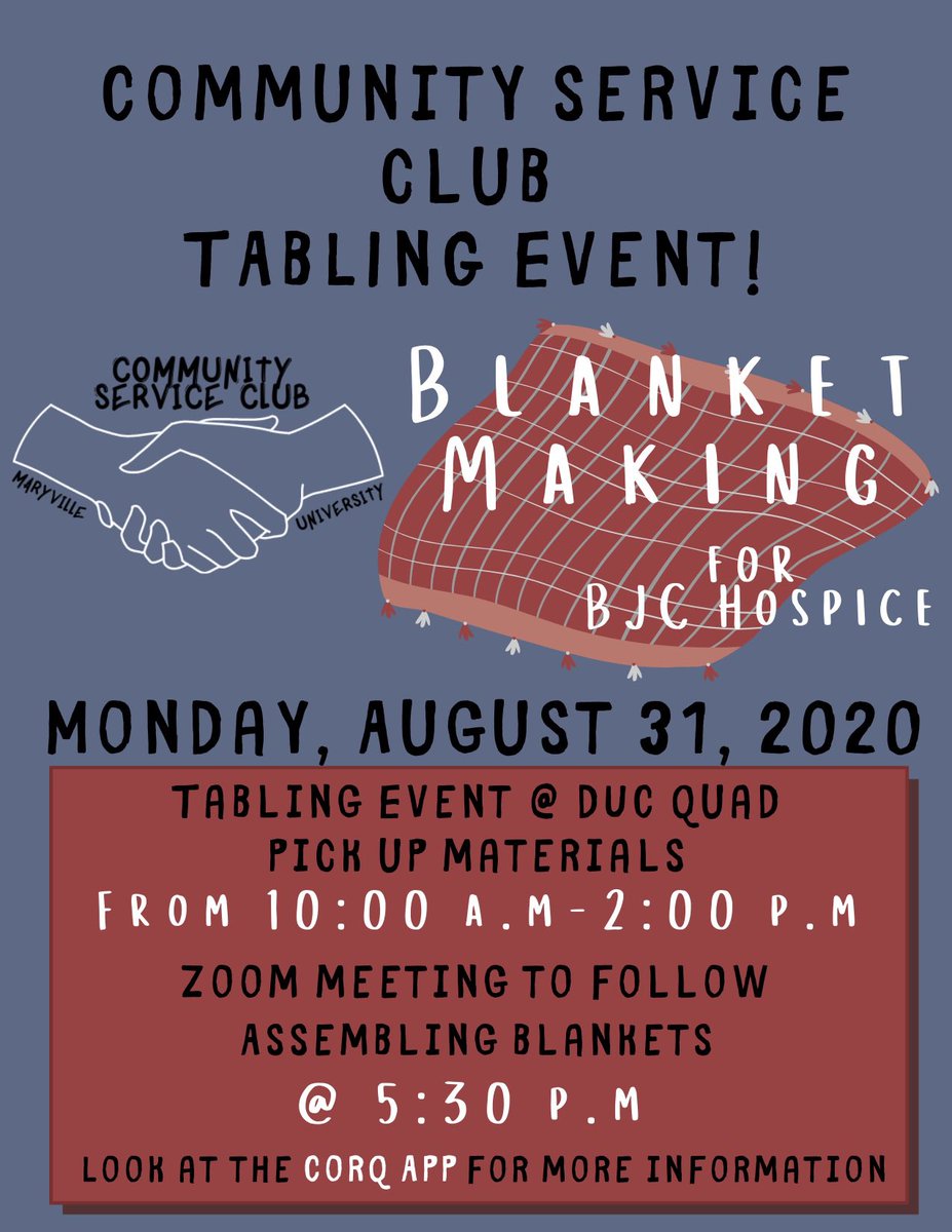 The 1st CSC event is next week and we’re making blankets!! On Monday, August 31st, make sure to stop by the tabling event for materials between 10-2 and get on the zoom meeting at 5:30 to assemble! Go to GetInvolvedMU or the Corq App for more information.
