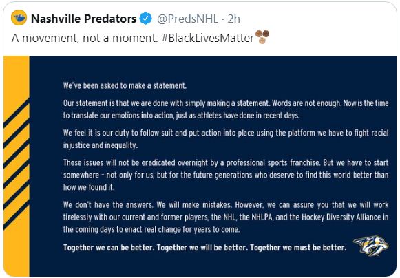 Update 2: They deleted the original tweet (screenshotted below) and put up a new one with the same text but different hashtags - i.e.  #BlackLivesMatter   is gone, replaced by  #WeSkateFor  ,  #ActionNotWords and  #ForSmashville  . No BLM but lots more branding. https://twitter.com/PredsNHL/status/1299492527804907521?s=20