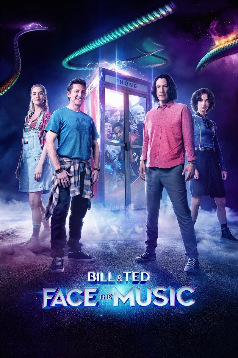 8/28/20 (first viewing) - Bill & Ted: Face the Music (2020) Dir. Dean Parisot