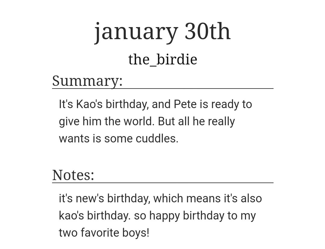 T: January 30th (C)Ch: 1WC: 554Very short, very soft and very cute!  https://archiveofourown.org/works/22480780  #PeteKao  #Darkbluekiss  #polca  #fanfiction