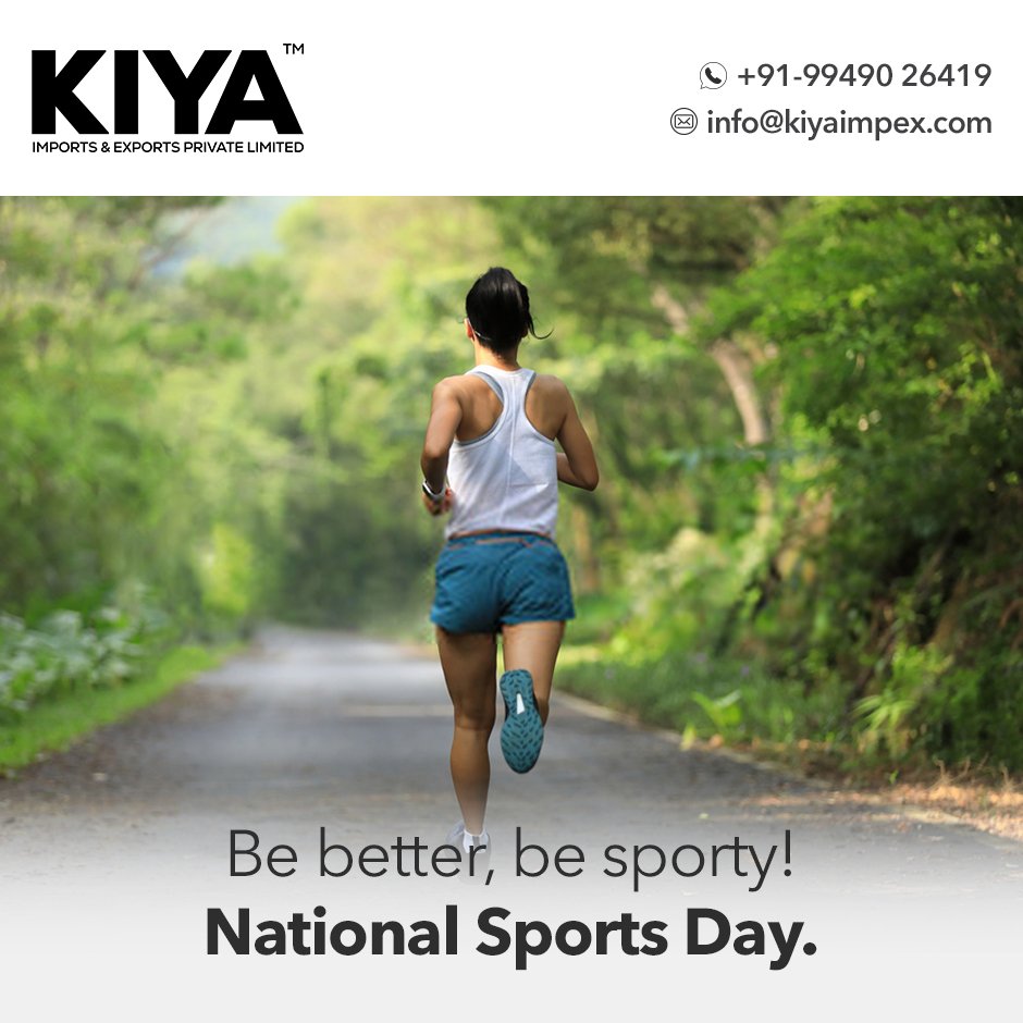 This sports day, let's take an oath to stay healthy, active, strong, and immune through a sporty lifestyle. May we all be healthy and sporty all our lives. #KIYA wishes you all a very Happy #NationalSportsDay! #SportsDay #KIYAIMPEX #KIYAImportsExports #ImportExport