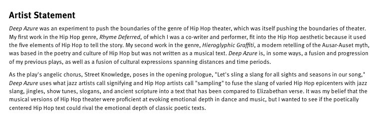 The artist statement he wrote about the play  https://www.press.umich.edu/special/hiphop/deep_azure