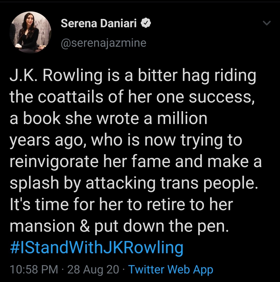 "Bitter hag"  Transgenderism is literally misogyny on steroids. https://twitter.com/serenajazmine/status/1299345494938918912?s=19